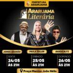 3ª Edição do Araruama Literária vai contar com shows de Jorge Aragão, Paula Toller e Banda Blitz.