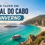O que fazer em Arraial do Cabo no inverno com praias, mirantes e passeios