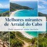 Melhores mirantes de Arraial do Cabo com vista para praias e oceano
