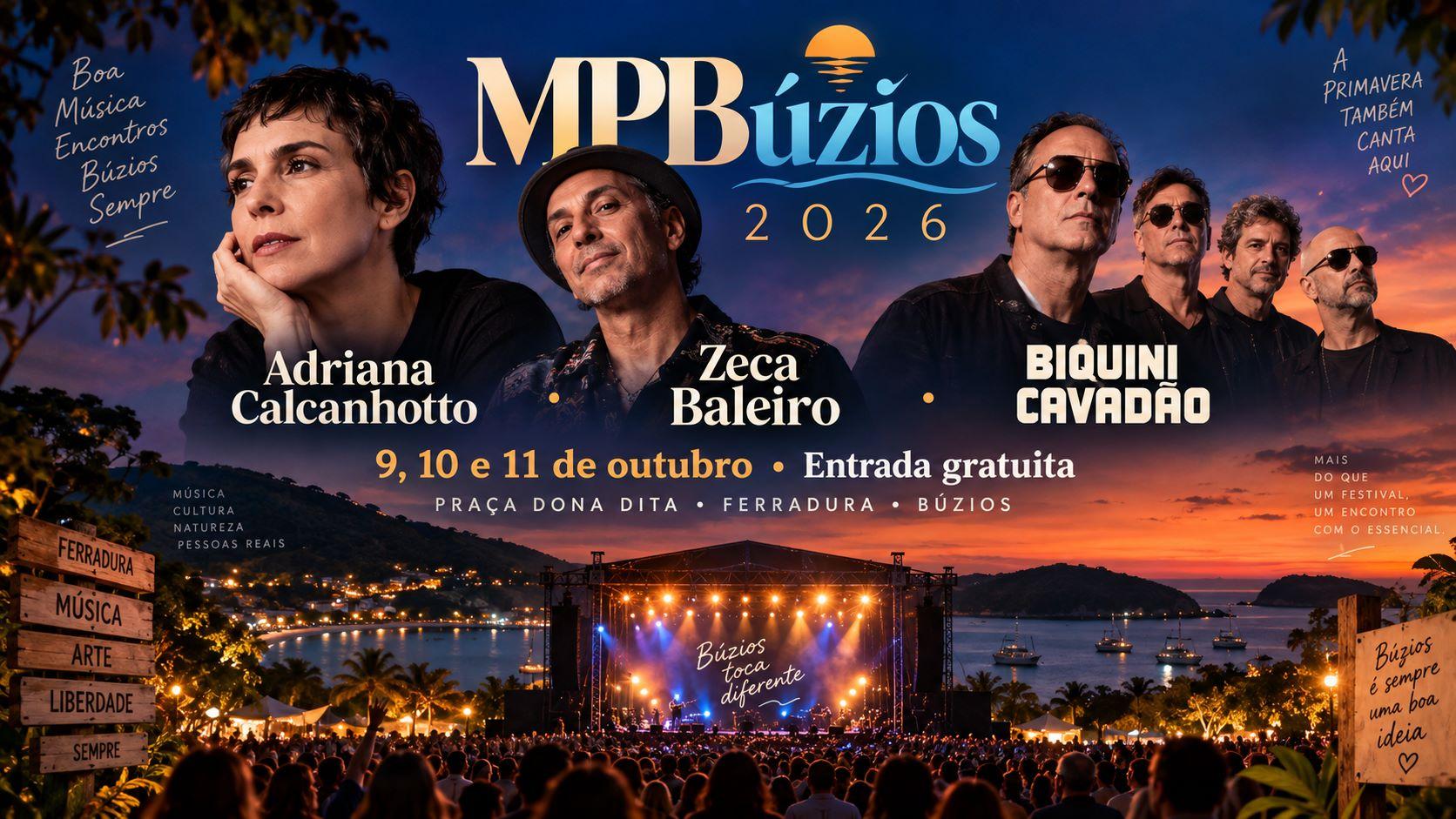 MPBúzios 2026 com Adriana Calcanhotto, Zeca Baleiro e Biquini Cavadão
