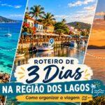 Roteiro de 3 dias na Região dos Lagos com Búzios, Cabo Frio, Arraial, Araruama e Saquarema